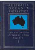 Encyklopedia Geograficzna Świata Tom 1  - Australia, Oceania, Antarktyda