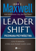 Leadershift. Przemiana przywództwa