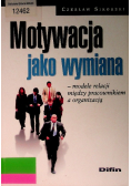 Motywacja jako wymiana