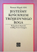 Jesteśmy kościołem trójjedynego Boga