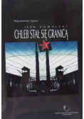 Chleb stał się granicą