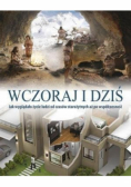 Wczoraj i dziś