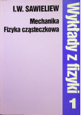 Wykłady z fizyki Tom 1