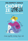 Chorzy ze stresu problemy psychosomatyczne