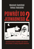 Powrót do Jedwabnego Tom 2