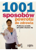 1001 sposobów powrotu do zdrowia