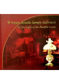W kręgu światła lampy naftowej