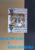 Bogactwo  łaski a nędza grzesznika