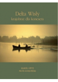 Delta Wisły krajobraz dla konesera