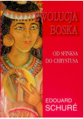 Ewolucja Boska Od Sfinksa do Chrystusa