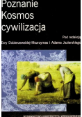 Poznanie Kosmos cywilizacja