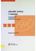 Ośrodki oceny i rozwoju