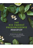 Jak nie umrzeć przedwcześnie