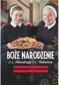 Boże Narodzenie z siostrą Anastazją i siostrą Salomeą