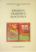Książęta urzędnicy złoczyńcy