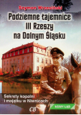 Podziemne tajemnice III Rzeszy na Dolnym Śląsku