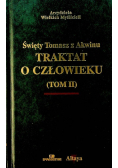 Traktat o człowieku Tom  II