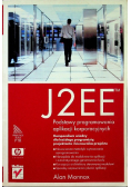 J2EE podstawy programowania aplikacji korporacyjnych