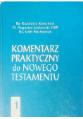 Komentarz praktyczny do Nowego Testamentu Tom 1
