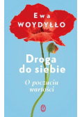 Droga do siebie, o poczuciu wartości