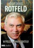 Adam Daniel Rotfeld  W poszukiwaniu strategii