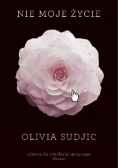 Nie moje życie Olivia Sudjic