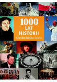 1000 lat historii Kronika dziejów świata