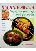 Kuchnie świata Najlepsze potrawy krok po kroku