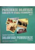 Pojezierze Drawskie zaklęte w Starej widokówce