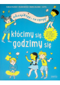 Kłócimy się, godzimy się. Akceptuję, co czuję