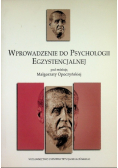 Wprowadzenie do psychologii egzystencjalnej