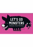 Let's go monsters