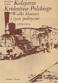 Kolejarze Królestwa Polskiego 1878-1914