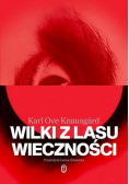 Wilki z lasu wieczności
