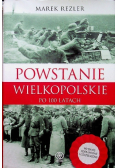 Powstanie Wielkopolskie 1918-1919 Po 100 latach