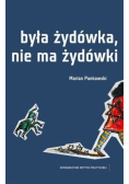 Była żydówka nie ma żydówki