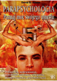 Parapsychologia Poznaj moc swojego umysłu
