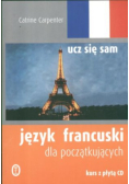 Język francuski dla początkujących. Ucz się sam