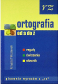 Ortografia od A do Ż Pisownia wyrazów z "rz"