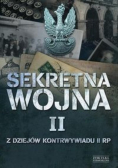 Sekretna wojna Tom II Z dziejów kontrwywiadu II RP