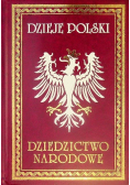Dzieje Polski Dziedzictwo narodowe Tom X