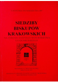 Siedziby biskupów Krakowskich