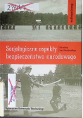 Socjologiczne aspekty bezpieczeństwa narodowego