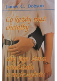 Co każdy mąż chciałby aby jego żona wiedziała o mężczyźnie