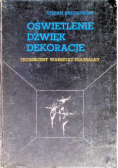 Oświetlenie dźwięk dekoracje techniczny warsztat teatralny