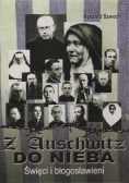 Z Auschwitz do nieba. Święci i błogosławieni.