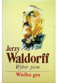 Wybór pism. Wielka gra