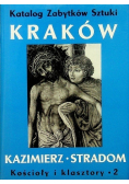 Katalog Zabytków Sztuki Kraków Kazimierz Stradom Kościoły i klasztory Tom 2