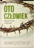 Oto człowiek droga krzyżowa z Jerozolimy