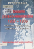 Stosunki polsko niemieckie 1937-1939 prawdziwy charakter polityki zagranicznej Józefa Becka geneza wybuchu II wojny światowej